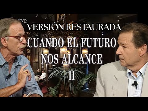 Filosofía y futuro: Cuando el futuro nos alcance. Negro Sobre Blanco en RTVE. Segunda parte. (1997)