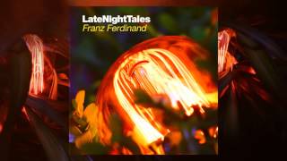 The West Coast Pop Art Experimental Band - 18 Is Over The Hill (Late Night Tales: Franz Ferdinand)