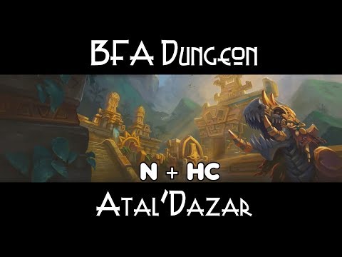 WoW Battle for Azeroth - Dungeon Guide - Atal'dazar (HC) - Horde BM Hunter PoV