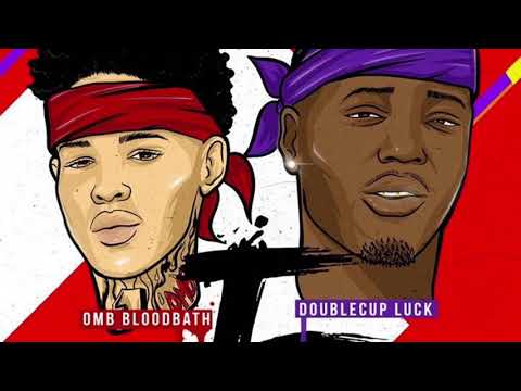 TF REMIX (audio)- DoubleCup Luck feat. OMB Bloodbath