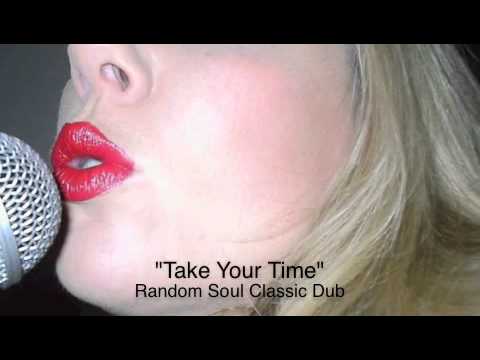 Random Soul feat Kristen Pearson - "Take Your Time"