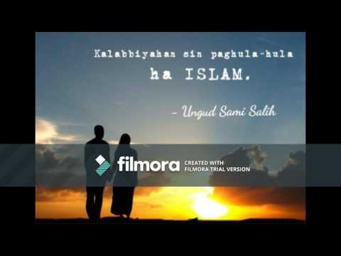 kalabbiyahan sin paghula-hula ha Agama Islam - Ungud Sami Salih