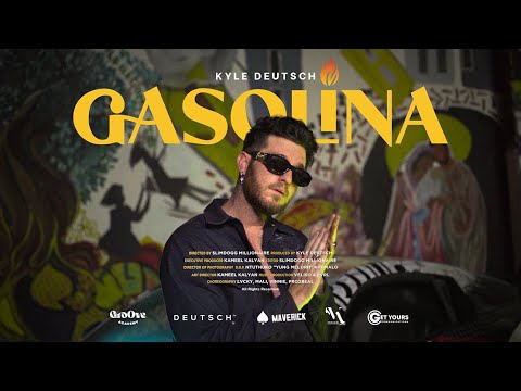 Kyle Deutsch - Gasolina