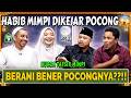 ITU MIMPI POCONG NAH KALAU MIMPI BASAH Habib Ja Far Muslim Mamat Nurzah Login EPS 09