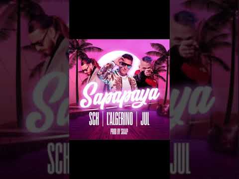 L'Algérino sapapaya feat Jul,Sch