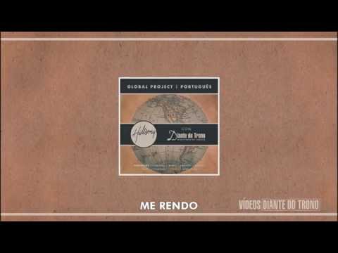 Me Rendo - Diante do Trono