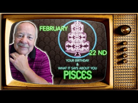 February 22nd Pisces? This Astrology video is all about you. Send a unique Birthday Card!