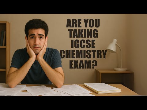 This video will save you hours of revision for your 2025 IGCSE Chemistry exam