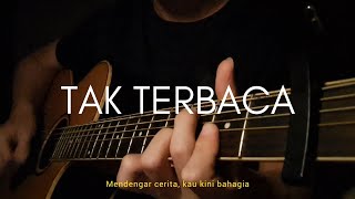 Download lagu TAK TERBACA - JUICY LUICY - GUITAR COVER mp3