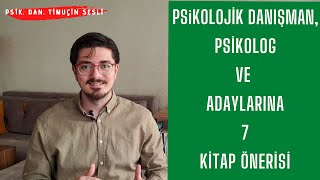 PDR, PSİKOLOJİ Öğrenci ve Mezunlarının Mutlaka İşine Yarayacak 7 KİTAP