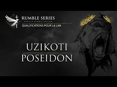 Gorilla Rumble - Qualifications pour la LAN - Uzikoti VS Poséidon