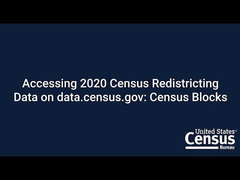 Accessing 2020 Redistricting Data: Census Blocks