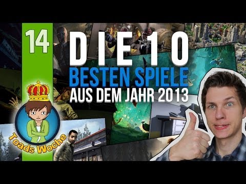 Die Zehn BESTEN SPIELE des Jahres 2013 // TOADSWOCHE