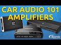 Amplifiers General Car Audio 101