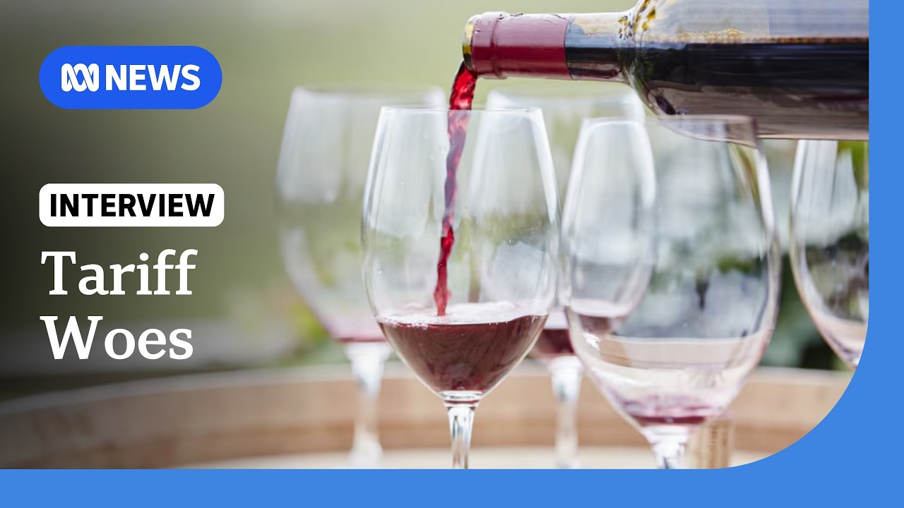 Trump's 12.5% tariff on Australian wine exports adds pressure to already struggling industry