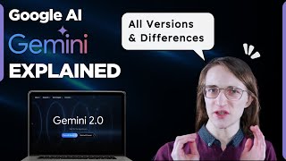 Google Gemini AI Explained: Versions & Differences