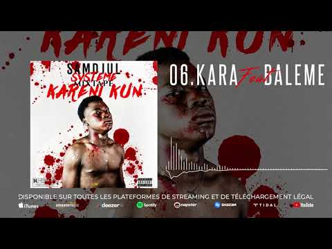 06. SAM DJUL - KARA Feat. BALEME (Audio)