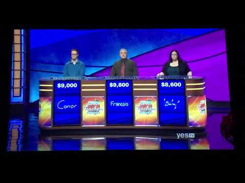 Double Jeopardy - The Teacher’s Tournament (FINALS Match 2 of 2) Day 10, 2nd Daily Double (5/17/19)