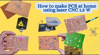 Home made PCB using Mini CNC 1.5 W laser engraver
