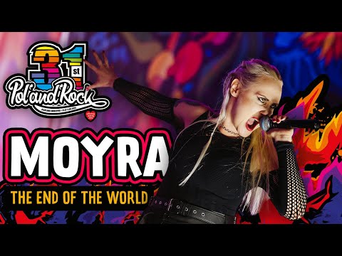 MOYRA - The End of the World #polandrock2025