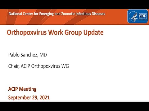 Sept 29, 2021 ACIP Meeting -  Orthopoxviruses Vaccines