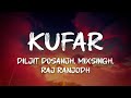 Diljit Dosanjh MixSingh Raj Ranjodh Kufar Lyrics