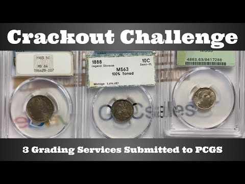 Crackout Challenge - 3 Grading Services Submitted to PCGS