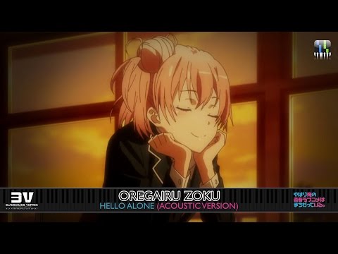 OreGairu Zoku ED Hello Alone - Yui no Ketsui (Ep 4 BGM) Piano version TUTORIAL