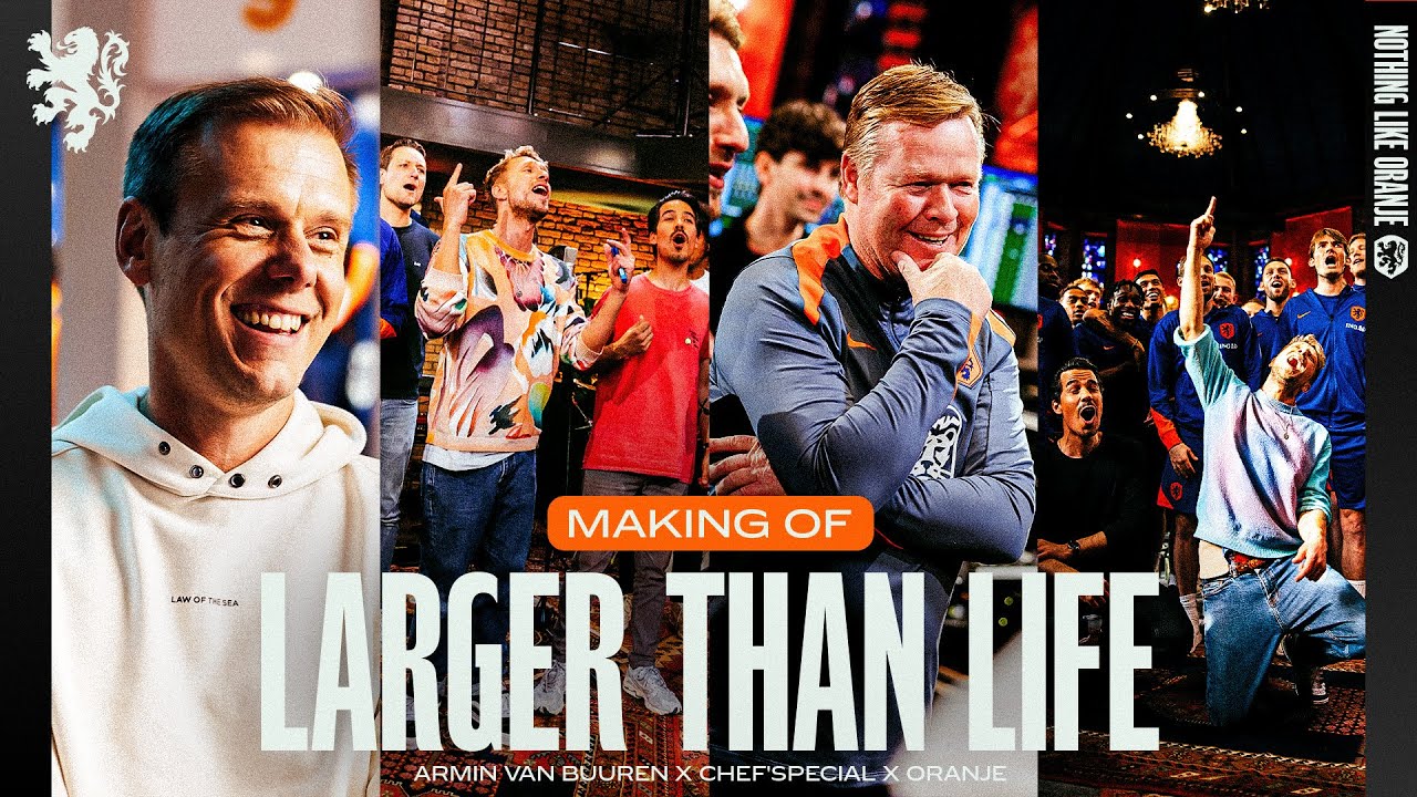 ✨🎥 MAKING OF ‘Larger Than Life’ – 𝐀𝐫𝐦𝐢𝐧 𝐯𝐚𝐧 𝐁𝐮𝐮𝐫𝐞𝐧 𝐱 𝐂𝐡𝐞𝐟'𝐒𝐩𝐞𝐜𝐢𝐚𝐥 x 𝐎𝐫𝐚𝐧𝐣𝐞 🧡