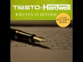 05. Tiësto & Hardwell feat. Matthew Koma - Written In Reverse (Original Mix) [ATownCalled Paradise]