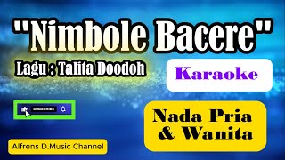 Download lagu 'NIMBOLE BACERE' | Lagu : Talita Doodoh | Karaoke Liric Nada Wanita mp3