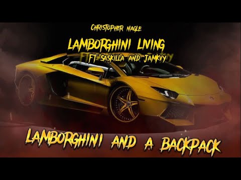 Christopher Nagle - Lamborghini living feat. Saskilla & JamKvy (Lyric video)