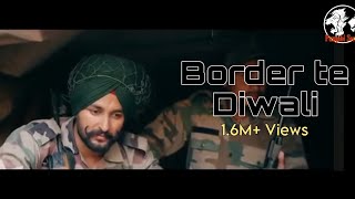 Border Te Diwali Full Video Song  Mangal Mangi Yam
