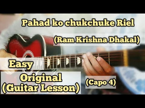 Pahad Ko Chuk Chuke Rail - Ram Krishna Dhakal | Guitar Lesson | (Easy Chords)
