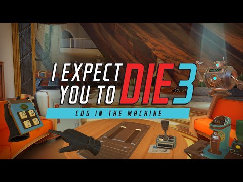 I Expect You To Die 3: Cog in the Machine - Announcement Trailer | Meta Quest 2 thumbnail