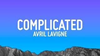 Avril Lavigne - Complicated (Lyrics)