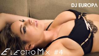 The Best Electro Music Mix 2013 # 4 Mixed by DJ Europa