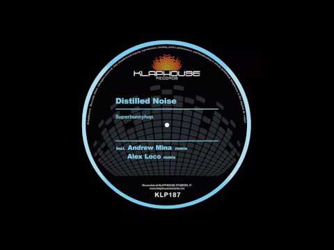 Distilled Noise - Superbunnyhop (Andrew Mina Remix)