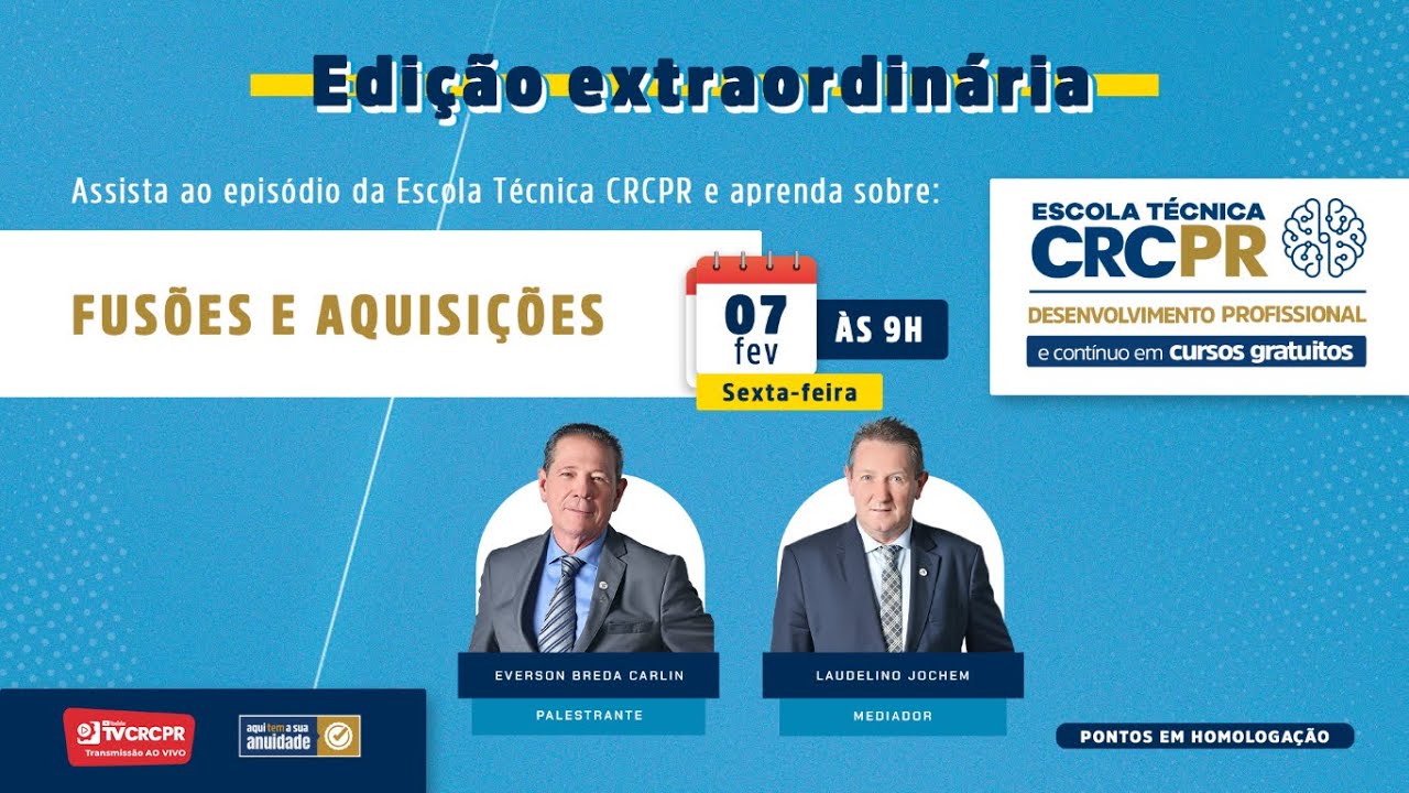 Escola Técnica CRCPR - Edição Extraordinária - Fusões e aquisições