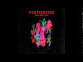Foo Fighters - Rope - from new album Wasting ...