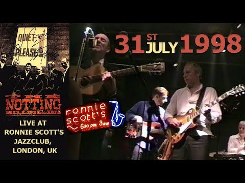 The Notting Hillbillies (feat Mark Knopfler) LIVE 31st July 1998 — Ronnie Scott's, London [50 fps]