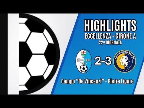 PIETRA LIGURE - VOLTRESE 2-3 | I GOL | ECCELLENZA | 22ª GIORNATA | 02/03/2025