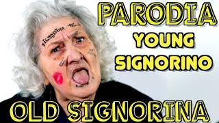 PARODIA YOUNG SIGNORINO - Mmh Ha Ha Ha - iPantellas