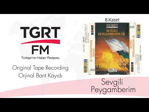 Sevgili Peygamberim - Kaset 8