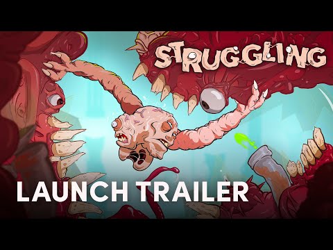 Struggling - Launch Trailer thumbnail