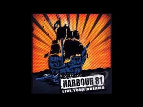 Harbour 81 - Live Your Dreams (Full Album)