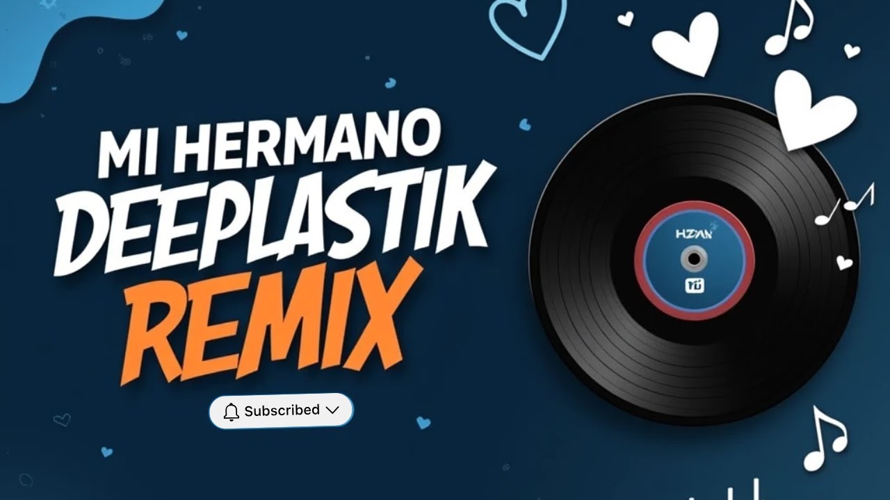 Mi hermano (deeplastik remix) ai