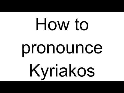 How to Pronounce Kyriakos (Greek)