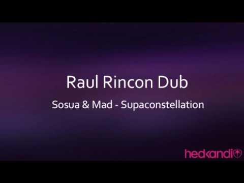 Sosua & Mad - Supaconstellation (Raul Rincon Dub)
