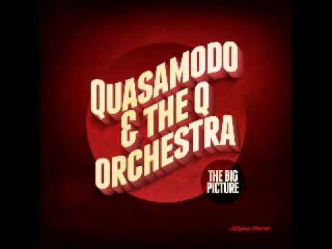 Quasamodo & The Q Orchestra  - Funkenstein
